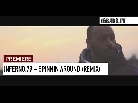 Inferno.79 - Spinnin around RMX  (16BARS.TV PREMIERE)