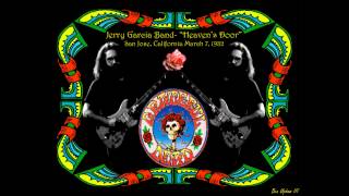 Jerry Garcia Band- "Heavens Door" 3-7-82