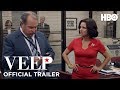 Veep: Season 5 | Official Trailer | HBO