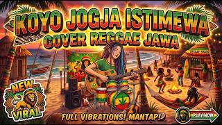 Download lagu KOYO JOGJA ISTIMEWA - COVER REGGAE JAWA (LIRIK AUDIO JERNIH) mp3 Download lagu KOYO JOGJA ISTIMEWA - COVER REGGAE JAWA (LIRIK AUDIO JERNIH) mp3