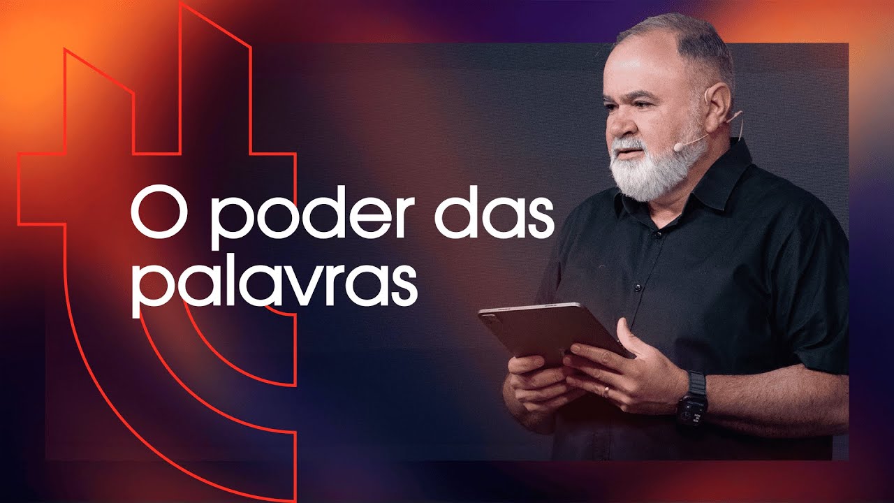 O Poder das Palavras - Ap. Guto Emery