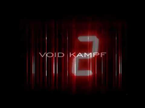 VOID KAMPF