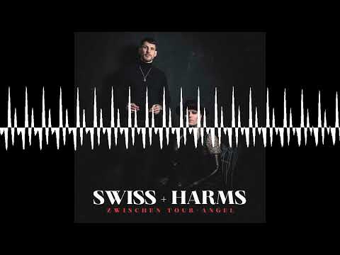 Folge 32 - Punk ist tot - SWISS+HARMS - ZWISCHEN TOUR+ANGEL