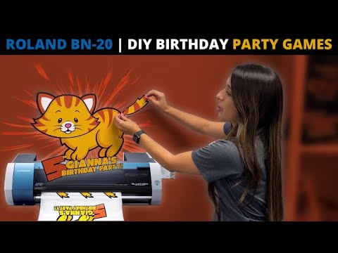 DIY Birthday Party Games | Roland BN-20 Print & Cut System