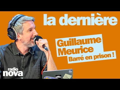 Barré en prison !  - La chronique de Guillaume Meurice