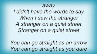 Electric Light Orchestra - Stranger On A Quiet Street Lyrics