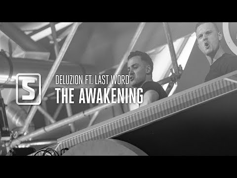 Deluzion ft. Last Word - The Awakening (Official Audio)