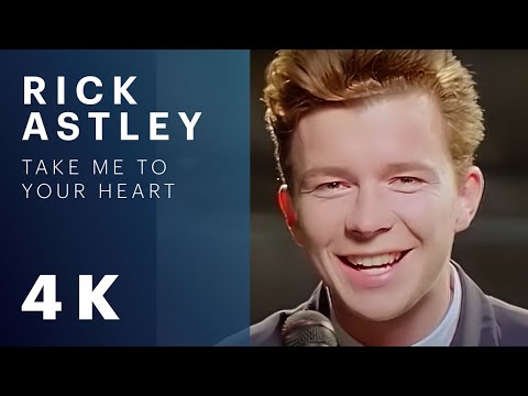 Rick Astley - Take Me to Your Heart