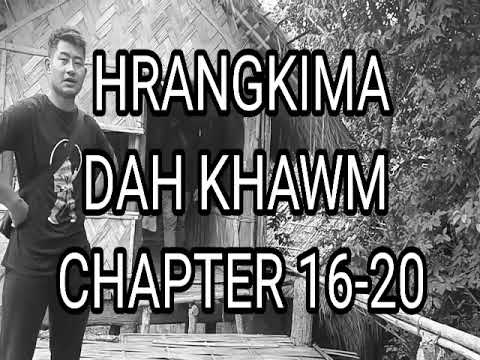 HRANGKIMA DAH KHAWM CHAPTER 16-20 (Mizo Story Audio)