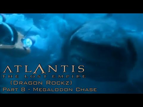 "Atlantis The Lost Empire (Dragon Rockz)" Part 8 - Megalodon Chase