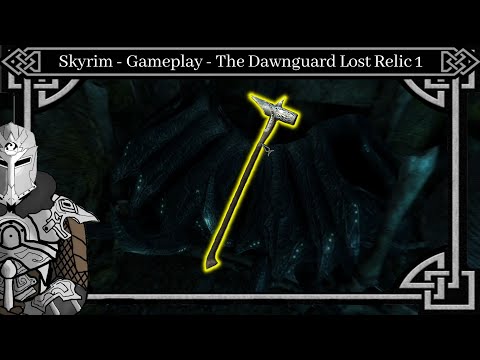 Skyrim THS V The Dawnguard Lost Relic 1 (Gameplay)