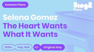 The Heart Wants What It Wants (Piano Karaoke demo) Selena Gomez