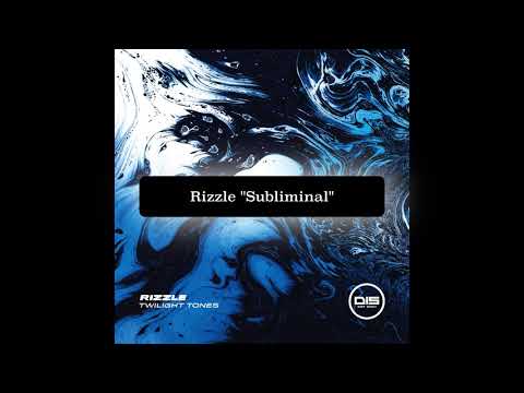 Rizzle - Subliminal 'Twilight Tones' Album