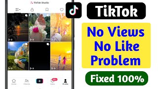Download lagu TikTok No Views No Like Problem 2026 || Fix TikTok No Views Problem || TikTok Video No Like Problem mp3