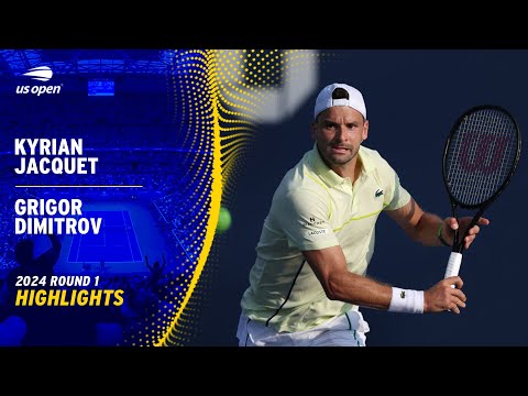 Kyrian Jacquet vs. Grigor Dimitrov Highlights | 2024 US Open Round 1