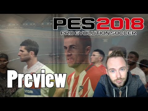 Let's Play Pro Evolution Soccer 2018 - Review & First Look [Deutsch / PS4]