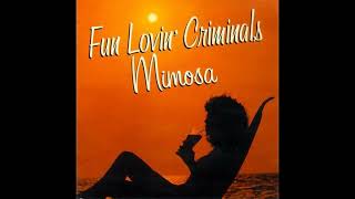 fun lovin criminals mimosa 1999