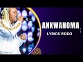 Daddy Lumba - Ankwanoma (Lyrics Video)