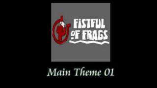 Fistfull Of Frags - Main Menu Theme 01