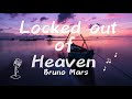 Bruno Mars - Locked Out of Heaven (Lyrics)