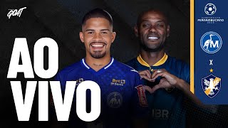 MAGUARY X RETRÔ | 2ª FASE | CAMPEONATO PERNAMBUCANO | AO VIVO E COM IMAGENS