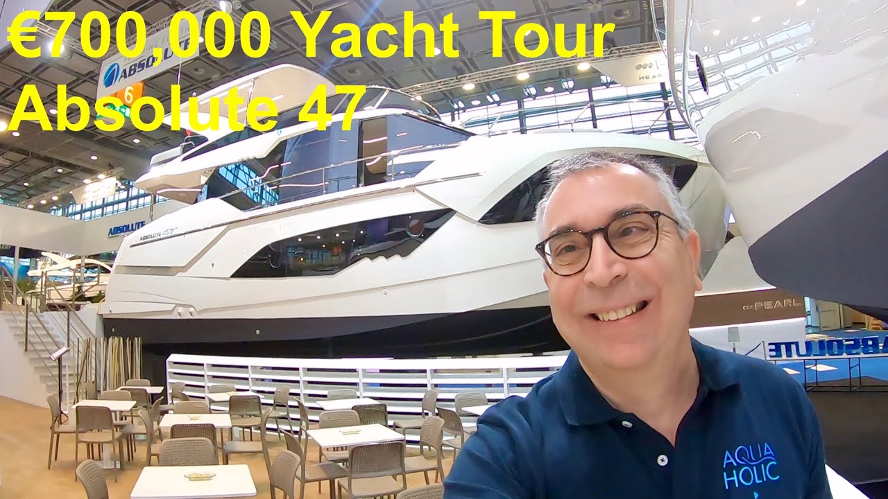 Yacht Tour : Absolute 47