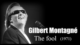 Gilbert Montagné - The Fool (1971)