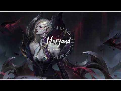 Morgana Montage - League of Legends