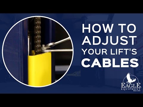 How to Adjust Your Lifts Cables. Eagle Equipment Automotive Lifts.