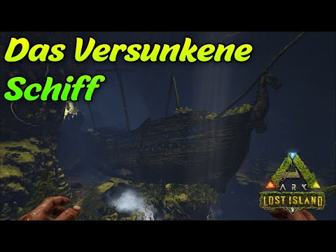 Lost Island - Die Höhle mit dem Versunkenen Schiff | ARK Survival Evolved