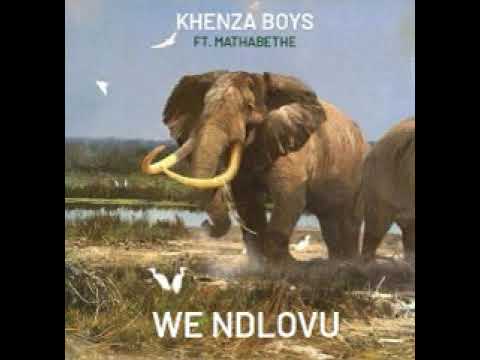 Khenza Boys X Gado Nator We Ndlovu(Ft Mathabethe)