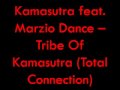 Kamasutra feat. Marzio Dance - Tribe of Kamasutra ...
