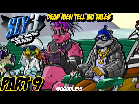 Sly 3: Honor Among Thieves Playthrough Part 9 (DEAD MEN TELL NO TALES) - PS2