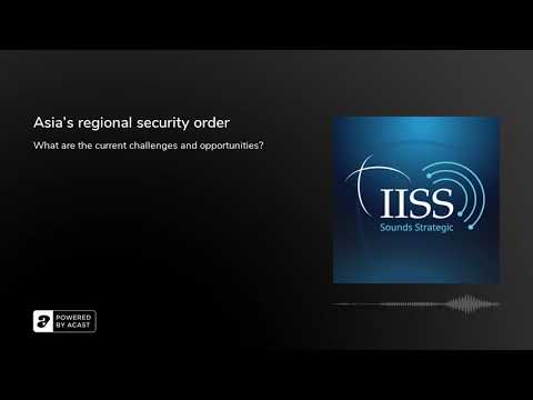 Asia's regional security order