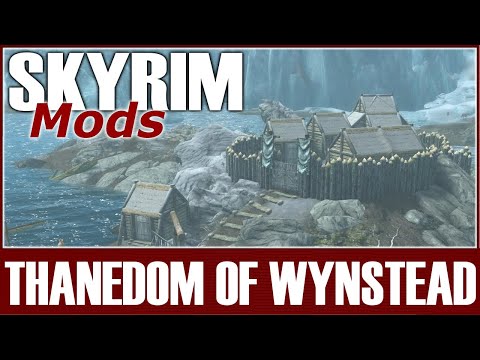 Skyrim SE Mods - Thanedom Of Wynstead