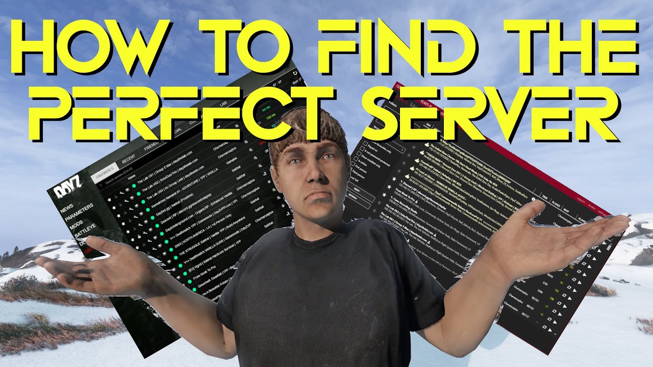 How to Find the Perfect Server in DayZ - A Beginners Guide