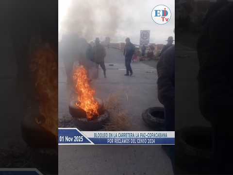 Bloqueo en la carretera La Paz–Copacabana por reclamos del Censo 2024