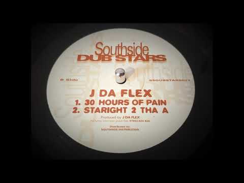 J Da Flex - 30 Hours Of Pain (2009)