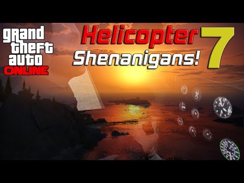 GTA V Online - Episode 7 - Helicopter Shenanigans!