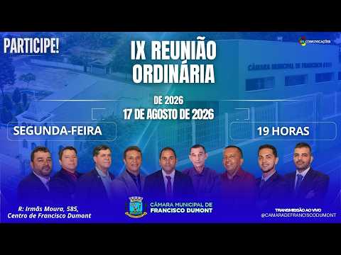 IX Reunião Ordinária de 2026 da Câmara Municipal de Vereadores de Francisco Dumont