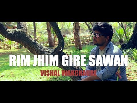 Vishal Wakchaure  Rimjhim Gire Sawan