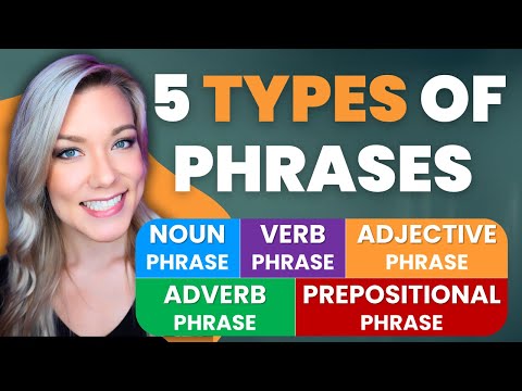 5 Types of Phrases in English Grammar