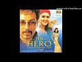The Hero In Mast Nigahon Se