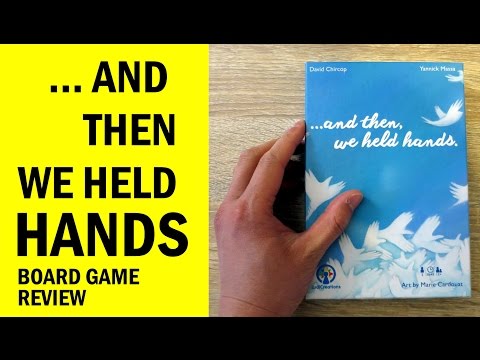 And Then We Held Hands Board Game Review & Runthrough