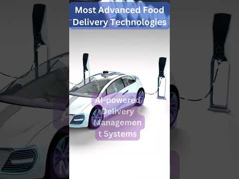 Top 5 Most Advanced Food Delivery Technologies Transforming the Industry