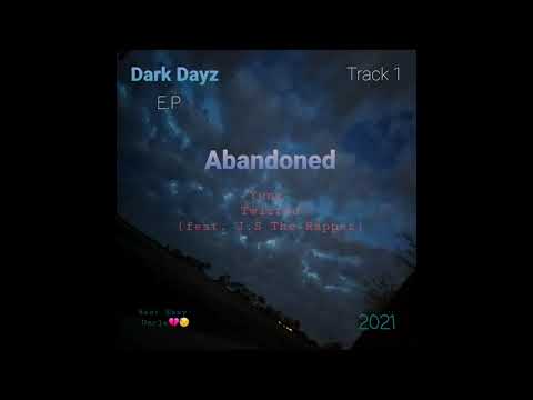 Abandoned - (feat. J.S The Rapper) [Audio]