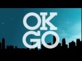 OK Go - The Writing's On the Wall (Official ...