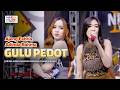 GULU PEDOT Aring Aring Mbakar Gedang Campur Sawi AJENG FEBRIA ADINDA RAHMA Ft OM NIRWANA KOPLO
