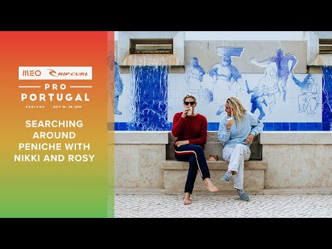 Nikki van Dijk and Rosy Hodge Go Searching Around Peniche, Portugal