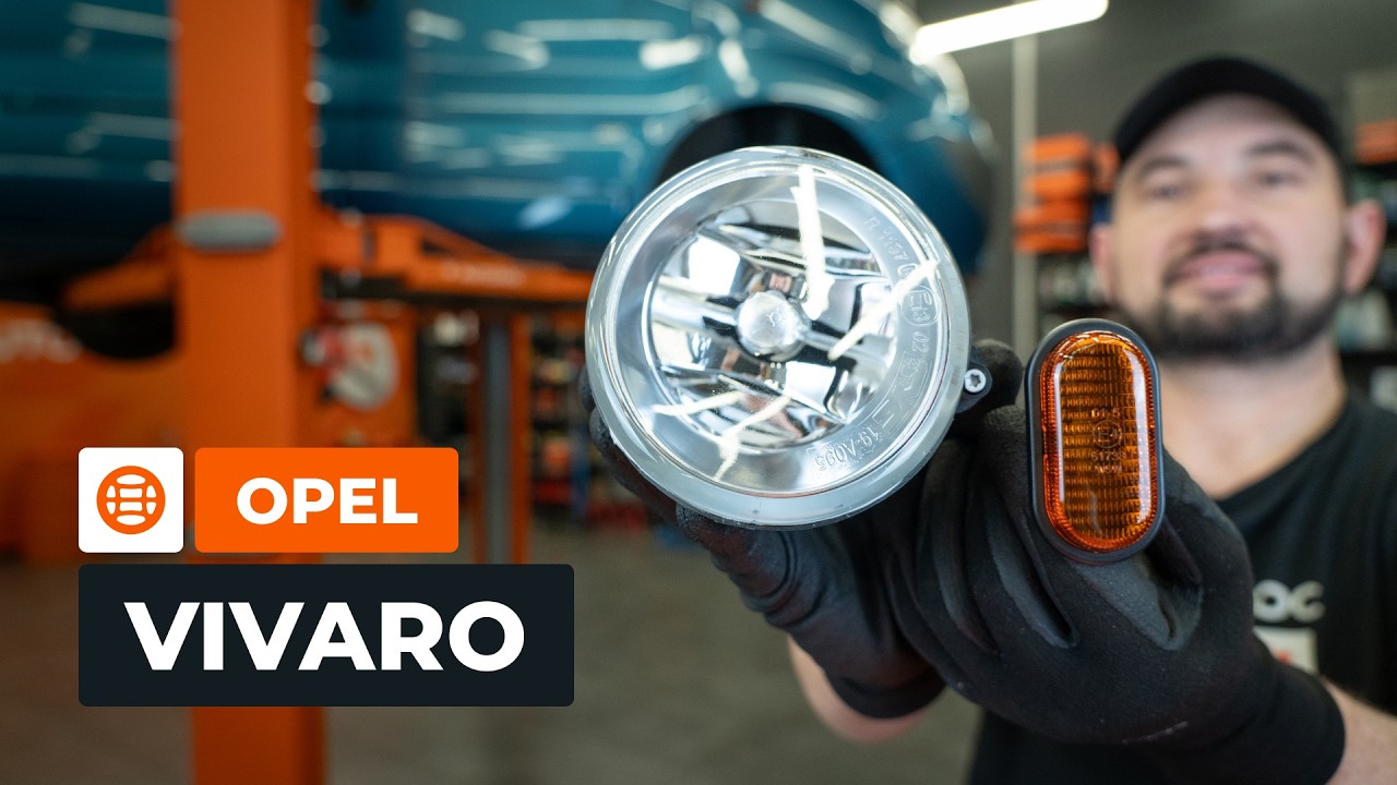 Pótvillogó-csere Opel Vivaro A van gépkocsin – Útmutató